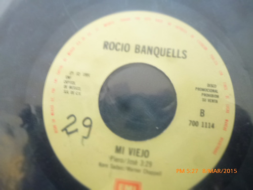 Vinilo Single De Rocio Banquells -- Mi Viejo ( I77