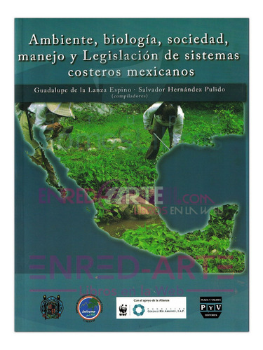 Ambiente, Biología, Sociedad, Manejo Y Legislación De Sistem