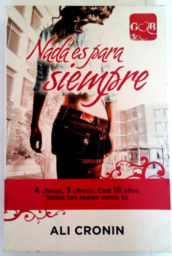 Nada Es Para Siempre - Ana Cronin (2012)