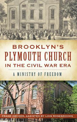 Libro Brooklyn's Plymouth Church In The Civil War Era : A...