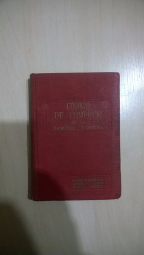 Código De Comercio De La República Argentina - 1911