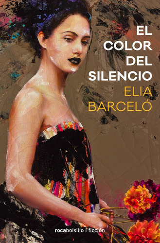 Libro: El Color Del Silencio. Barcelo, Elia. Rocabolsillo