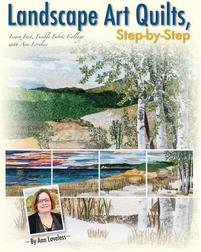 Libro: Landscape Art Quilts, Step By Step: Learn Fast, With