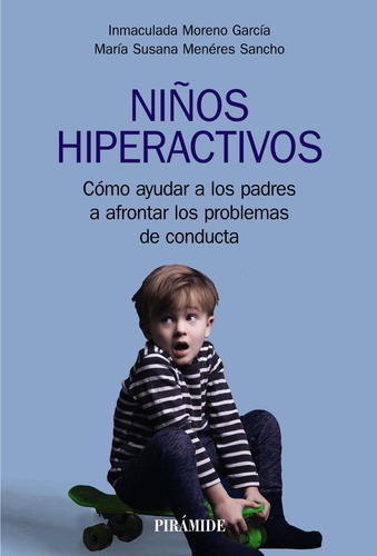 Niños Hiperactivos - Moreno García  - * 