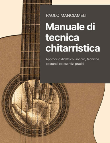 Libro: Manuale Di Tecnica Chitarristica: Approccio Didattico