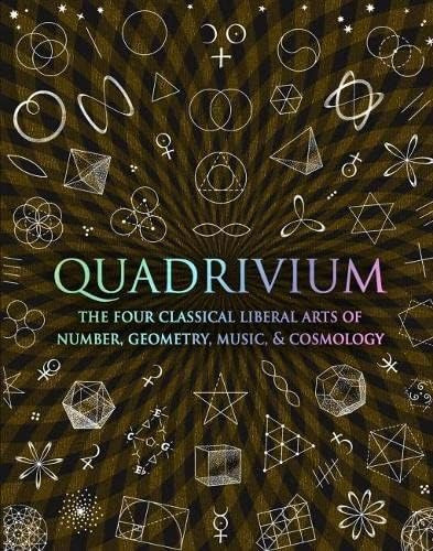 Quadrivium : The Four Classical Liberal Arts Of Number, Geometry, Music And Cosmology, De Miranda Lundy. Editorial Wooden Books, Tapa Dura En Inglés