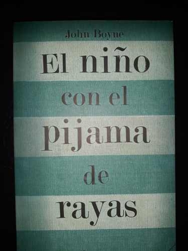El Niño Con El Pijama De Rayas Johb Boyne Salamandra