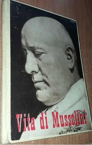 Vita Di Mussolini   Italicus   Copia 969    Idioma Italiano