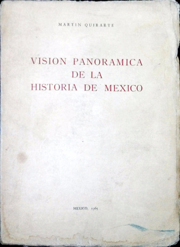 Chambajlum Martin Quirarte Vision Panoramica Historia Mexico