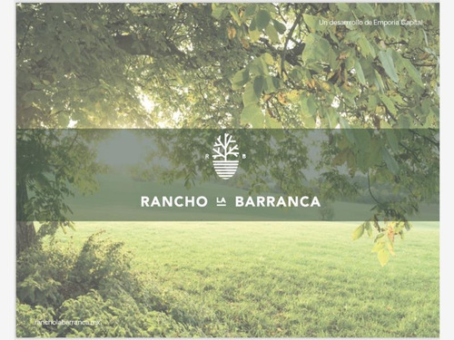 Terreno En Venta Fraccionamiento Residencial La Barranca