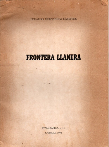 Frontera Llanera Eduardo Hernandez Carstens