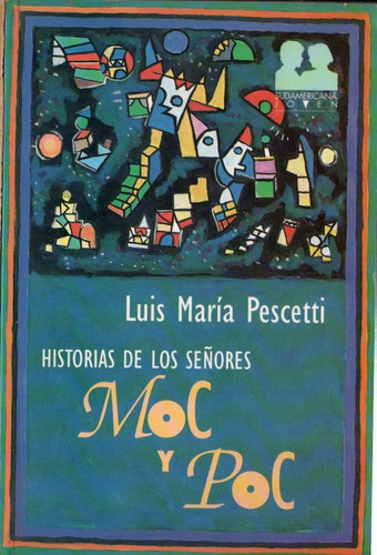 Luis Maria Pescetti Historia De Sres Moc Y Poc Autografiado 