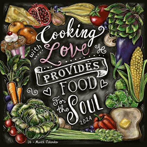 Cooking With Love Provides Food For The Soul 2024 Calendario