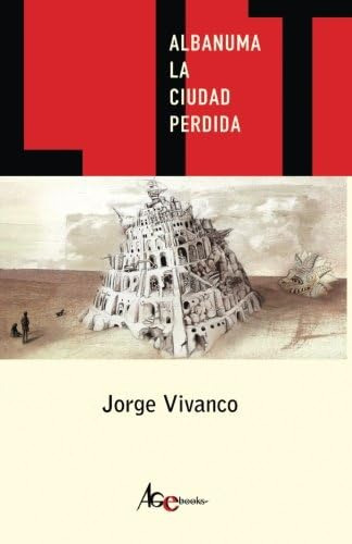 Libro: Albanuma, La Ciudad Perdida (spanish Edition)