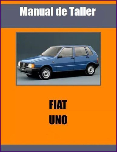 Manual Taller Fiat Uno Regatta Motor 1.4 1.5 1.6