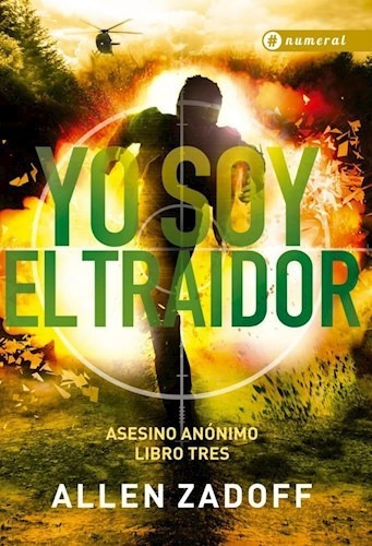 Libro Yo Soy El Traidor  ( Libro 3 De La Serie Asesino Anoni