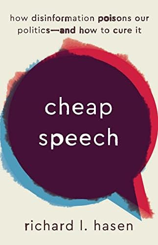 Libro: Cheap Speech: How Disinformation Poisons Our How To