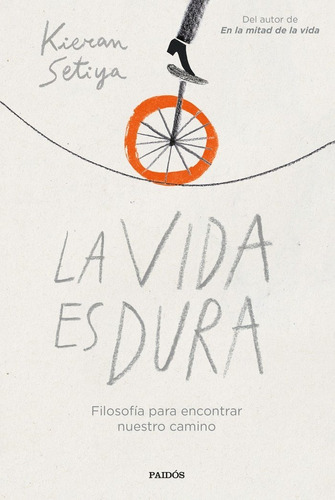 Libro La Vida Es Dura - Kieran Setiya