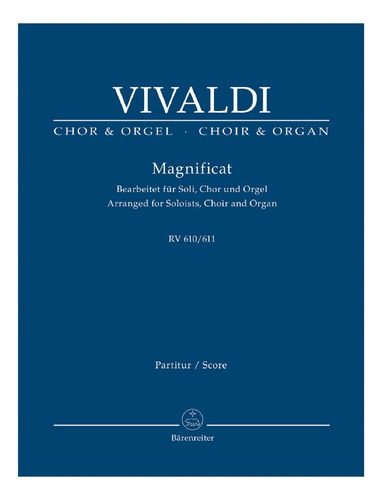 A. Vivaldi: Magnificat, Arranged For Soloists, Choir And Org