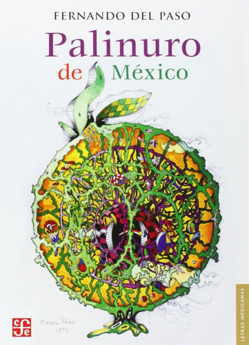 Libro Palinuro De México - Fernando Del Paso