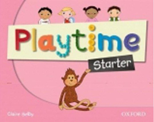 Playtime Starter - Course Book-selby, Claire-oxford