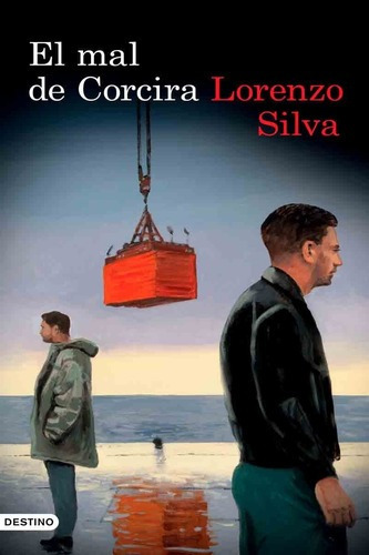 El mal de Corcira, de Lorenzo Silva. Editorial Destino, tapa blanda en español