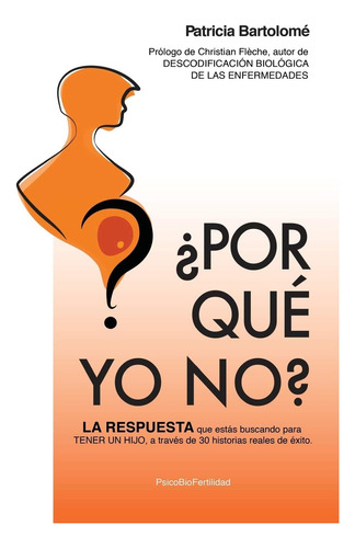 Libro: ¿por Qué Yo No ?: La Respuesta Que Estás Buscando Un