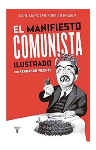El Manifiesto Comunista - Ilustrado - Marx, Karl
