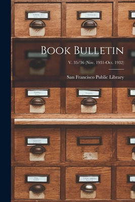 Libro Book Bulletin; V. 35/36 (nov. 1931-oct. 1932) - San...