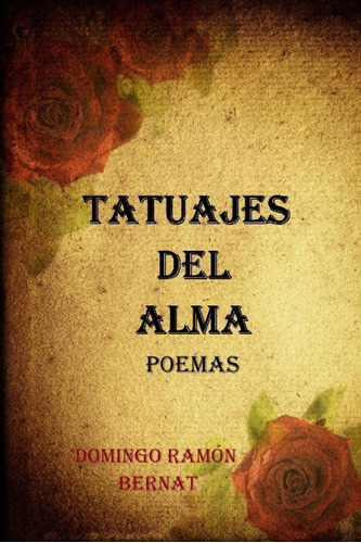 Libro: Tatuajes Del Alma (spanish Edition)