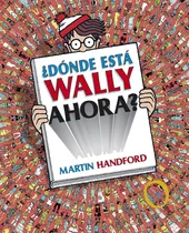 Comprar ¿dónde Está Wally Ahora? (colección ¿dónde Está Wally?)