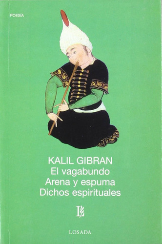 El Vagabundo Arena Y Espuma Dichos Espirituales - Kahlil ...