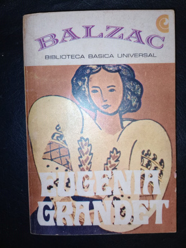 Libro Eugenia Grandet Honorato De Balzac Ceal