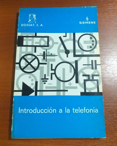 Introducción A La Telefonia Rudolf Storch Dossat Siemens 