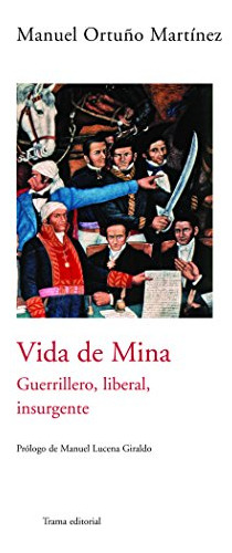 Libro Vida De Mina De Ortuño Martínez Manuel Ortuño M