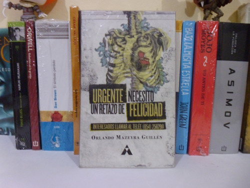 Urgente Necesito Un Retazo De Felicidad - Orlando Mazeyra