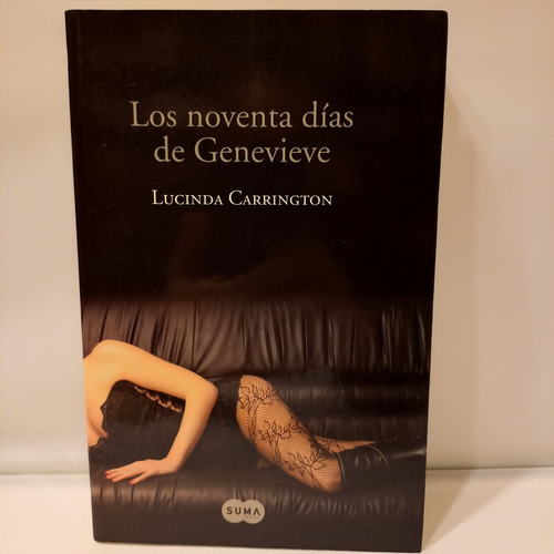 Lucinda Carrington - Los Noventa Dias De Genevieve