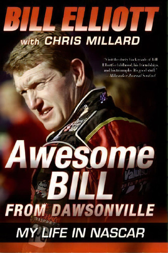 Awesome Bill From Dawsonville, De Bill Elliott. Editorial Harpercollins Publishers Inc, Tapa Blanda En Inglés