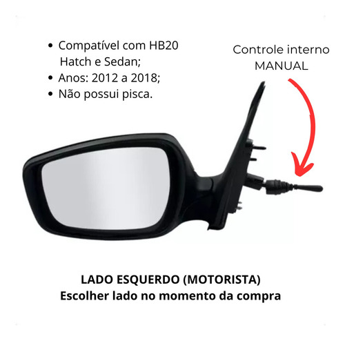 Espelho Retrovisor Hyundai Hb20 2012 A 2018 Controle Manual