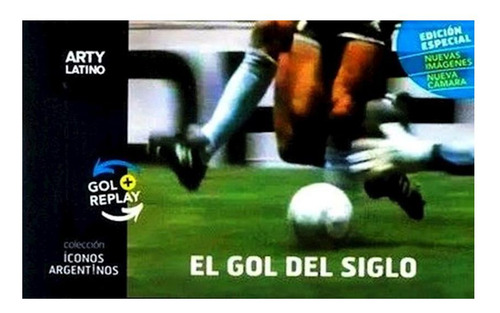 El Gol Del Siglo Artylatino Libro Con Movimiento Gol Replay