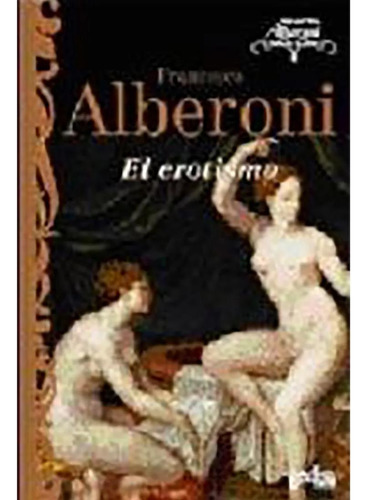 El Erotismo - Alberoni - Gedisa - #d