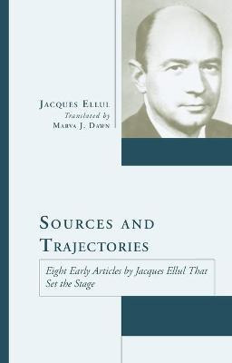 Libro Sources And Trajectories - Jacques Ellul