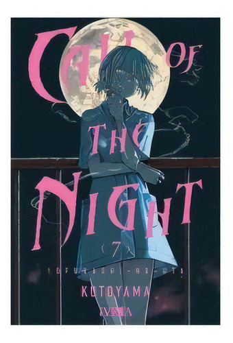 Call Of The Night 07, De Kotoyama. Editorial Ivrea, Tapa Blanda En Español