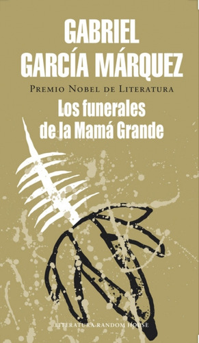 Los Funerales De Mamá Grande/ Gabriel García Márquez /origin