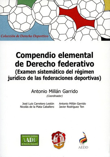 Compendio Elemental De Derecho Federativo, De Millán Garrido, Antonio. Editorial Reus, Tapa Blanda, Edición 1 En Español, 2015