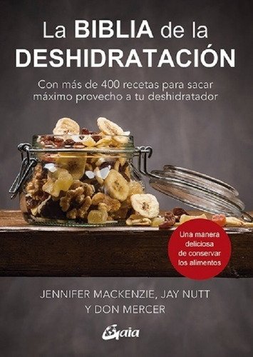 La Biblia De La Deshidratacion - Jennifer Mackenzie - Gaia