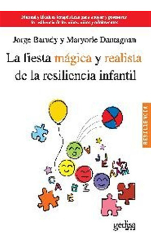 Fiesta Magica Y Realista De La Resiliencia Infantil,la - Bar
