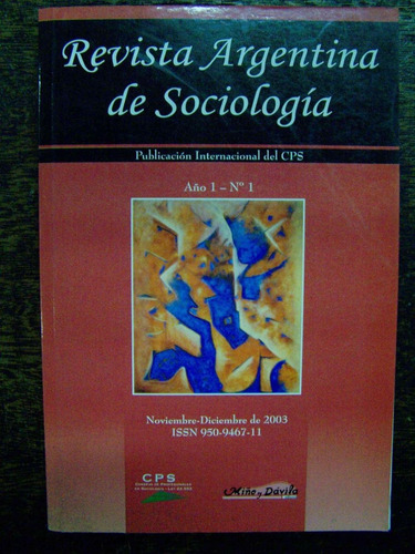 Revista Argentina De Sociologia Nº 1 * Noviembre 2003 * Cps