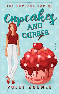 Libro Cupcakes And Curses - Holmes, Polly