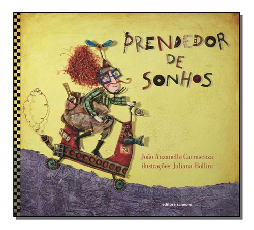 Libro Prendedor De Sonhos De Carrasco, Joao Anzanello Scipio